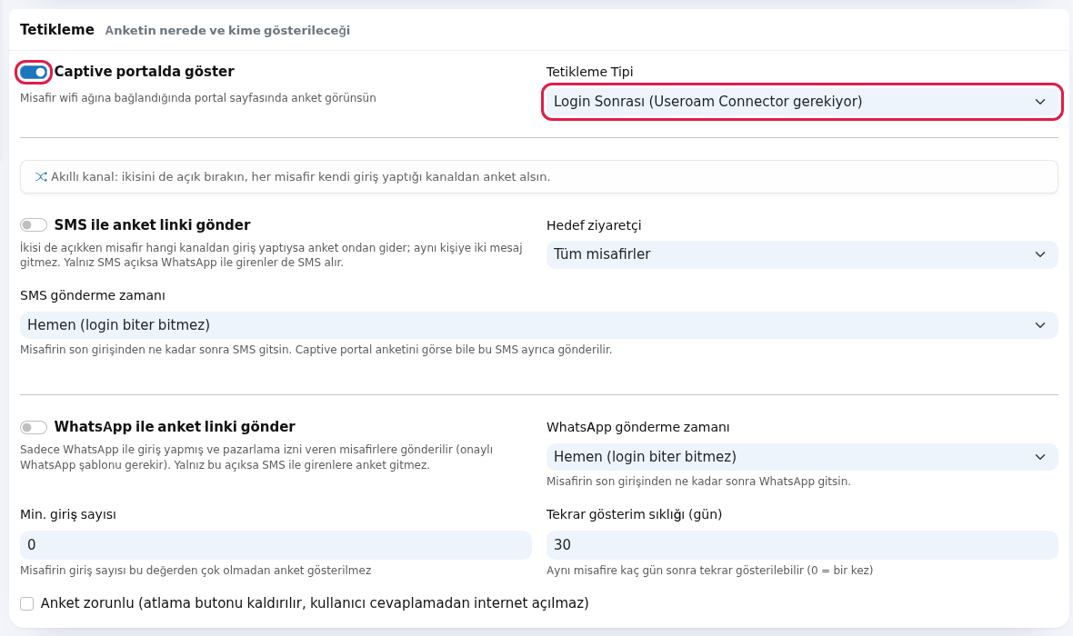 Anket oluştururken Captive portalda göster ve Tetikleme Tipi