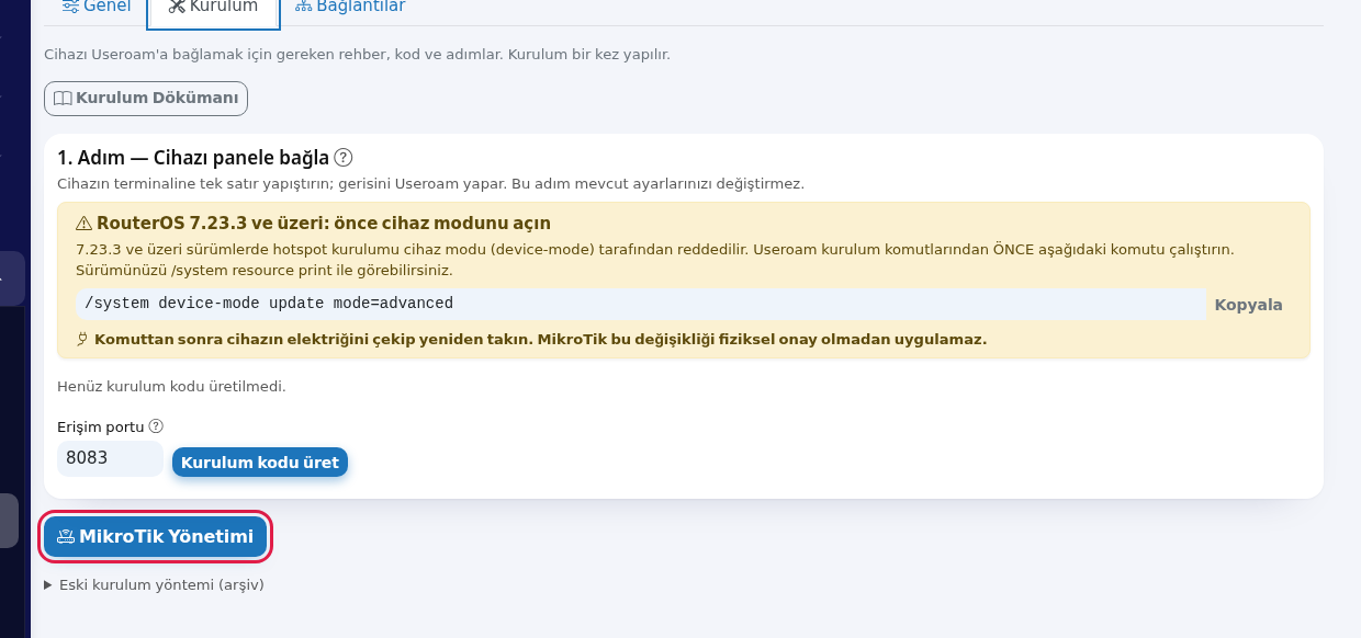 Cihaz Ayarları Kurulum sekmesindeki MikroTik Yönetimi düğmesi
