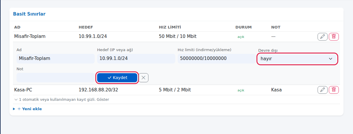 Basit Sınırlar satırının altında açılan düzenleme formu, Devre dışı ve Kaydet