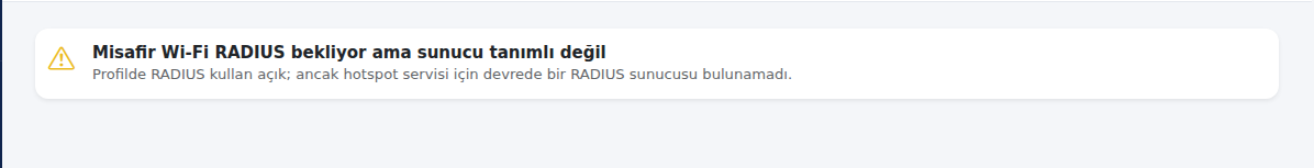 Misafir Wi-Fi RADIUS bekliyor ama sunucu tanımlı değil uyarısı