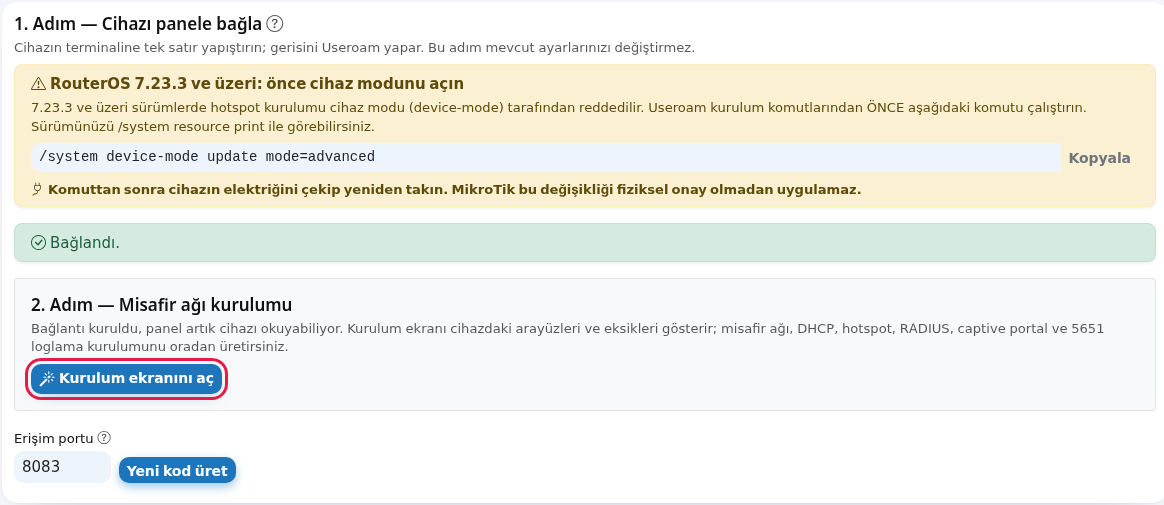 Bağlandı durumu ve Kurulum ekranını aç düğmesi