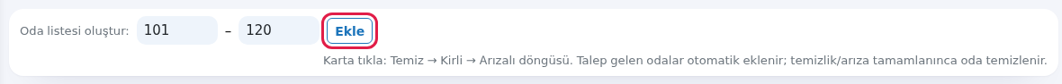 Oda listesi oluştur satırı ve Ekle düğmesi