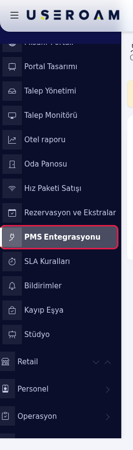 Sol menüde PMS Entegrasyonu