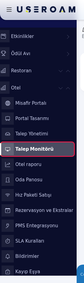 Sol menüde Talep Monitörü