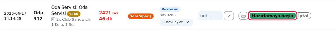 Oda servisi satırında Hazırlamaya başla düğmesi