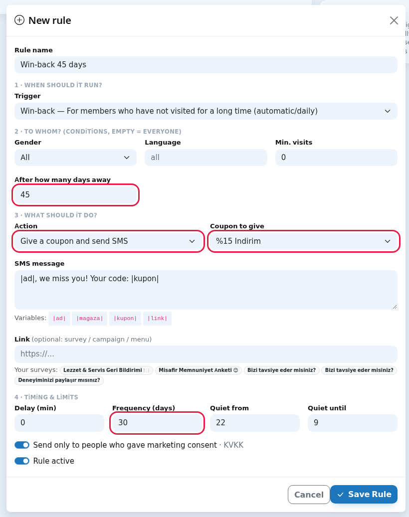 Win-back rule with coupon and frequency fields
