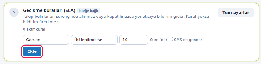 5. adım: SLA kuralı ekleme
