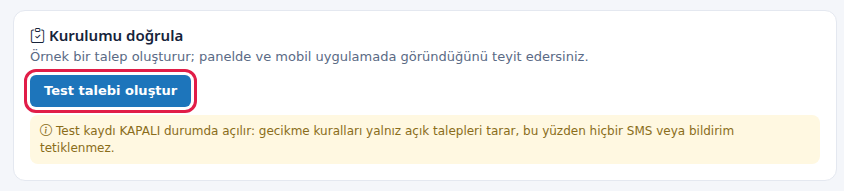 Kurulumu doğrula kartı ve Test talebi oluştur düğmesi